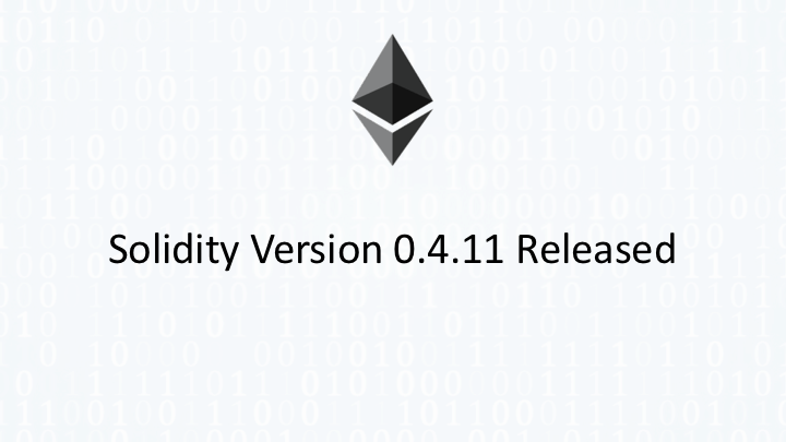 Solidity Version 0.4.11 Released