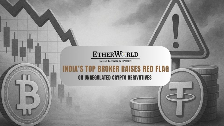 India’s Top Broker Raises Red Flag on Unregulated Crypto Derivatives