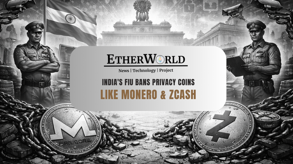 India's FIU Bans Privacy Coins Like Monero & Zcash
