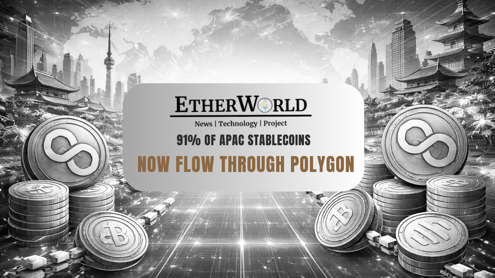 91% of APAC Stablecoins Now Flow Through Polygon