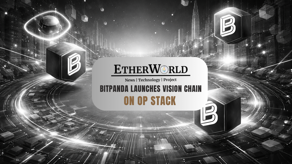 Bitpanda Launches Vision Chain on OP Stack