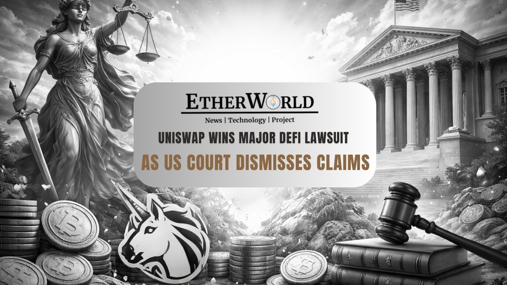 Uniswap Wins Major DeFi Lawsuit as US Court Dismisses Claims