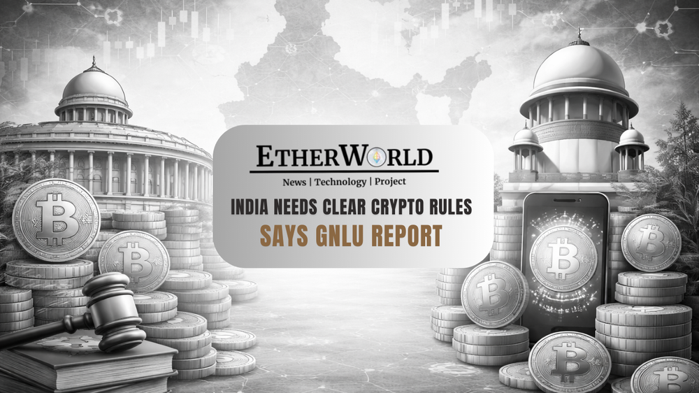 India Needs Clear Crypto Rules, Says GNLU Report