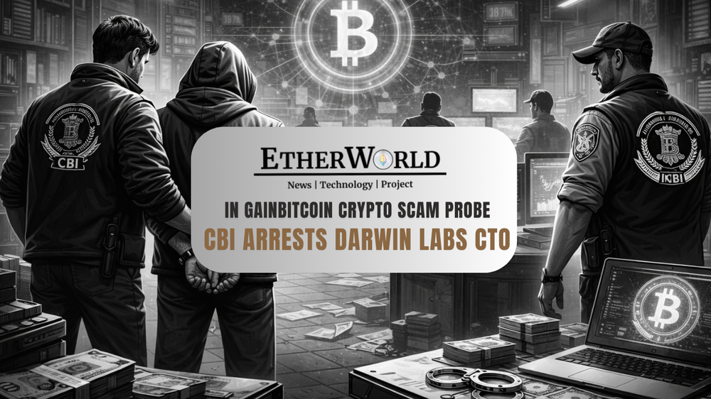 CBI Arrests Darwin Labs CTO in GainBitcoin Crypto Scam Probe