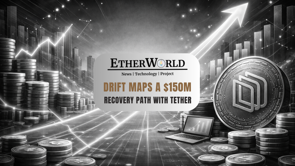 Drift Maps a $150M Recovery Path With Tether