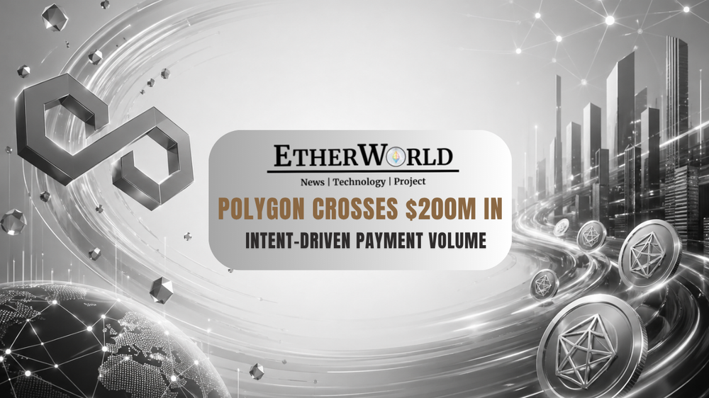 Polygon Crosses $200M in Intent-Driven Payment Volume