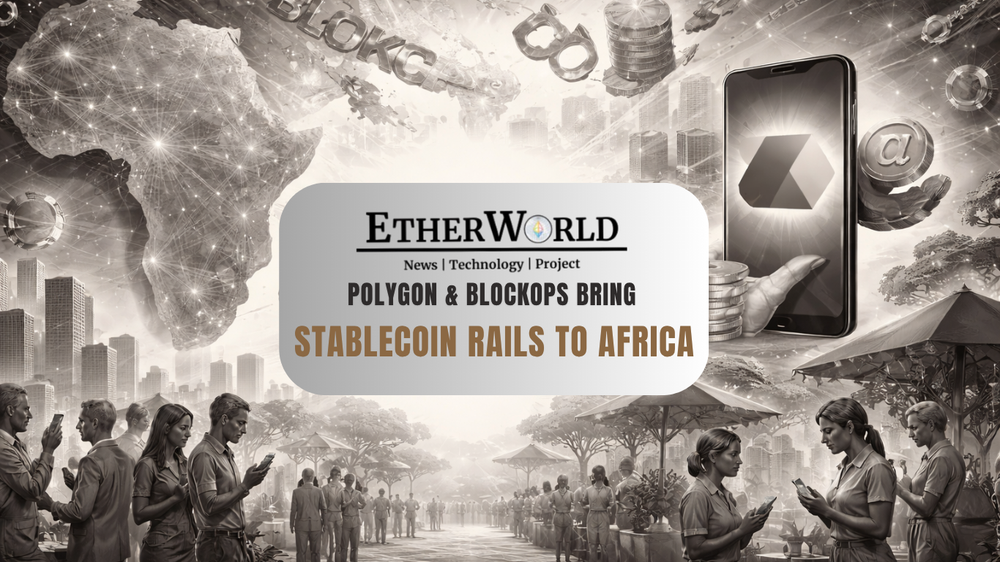 Polygon & Blockops Bring Stablecoin Rails to Africa