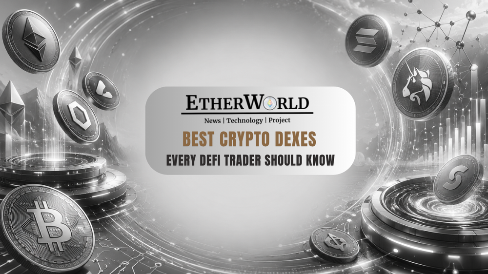 Best Crypto DEXes Every DeFi Trader Should Know