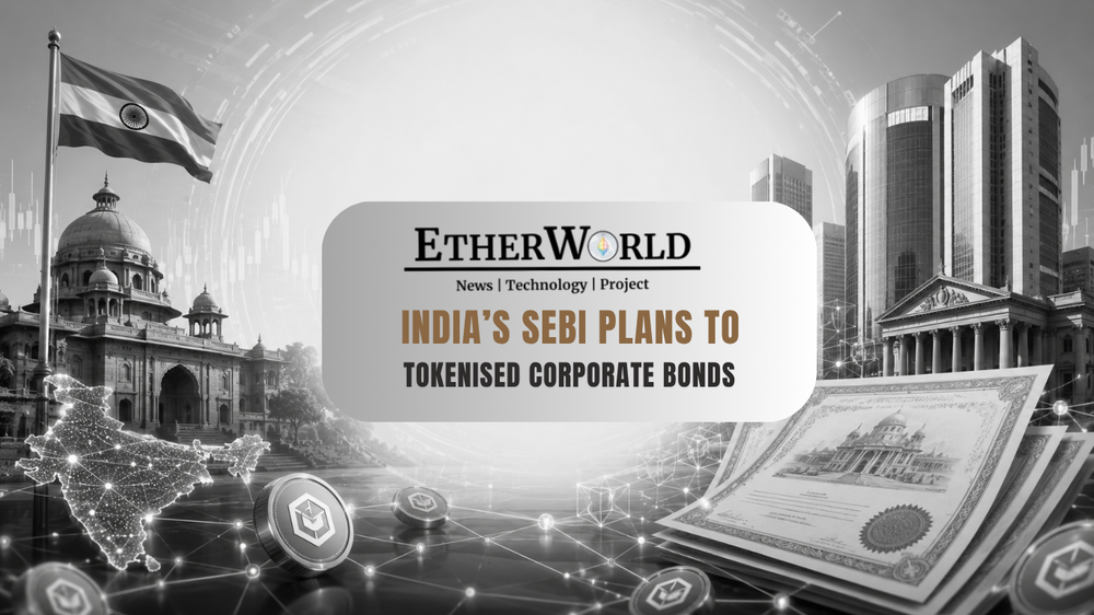 India’s SEBI Plans to Tokenised Corporate Bonds