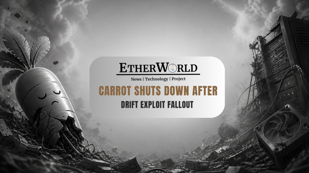 Carrot Shuts Down After Drift Exploit Fallout