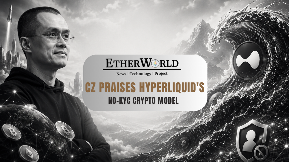 CZ Praises Hyperliquid's No-KYC Crypto Model