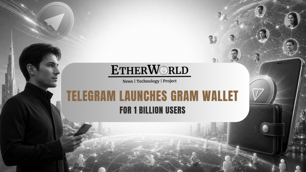 Telegram Launches Gram Wallet for 1 Billion Users