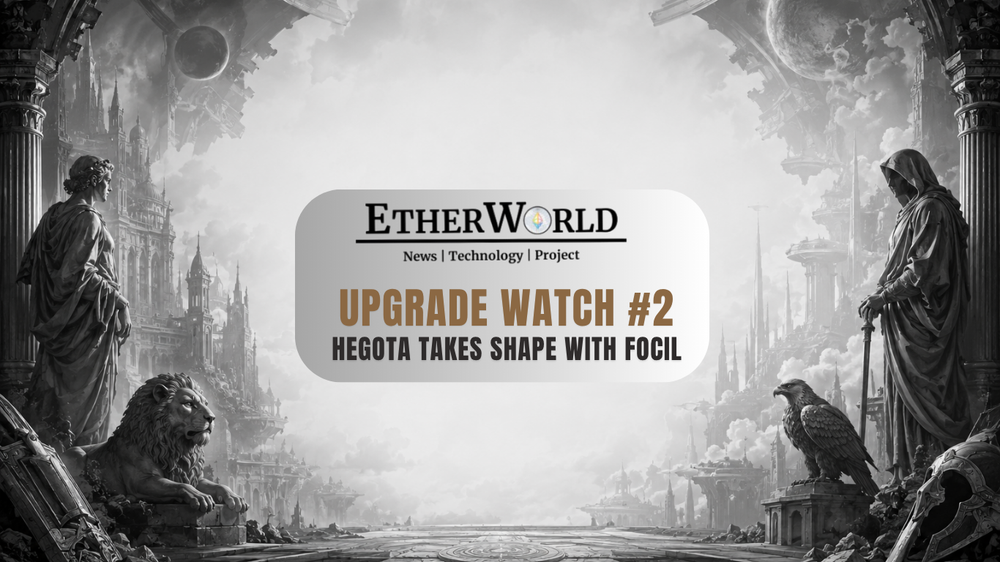 Upgrade Watch #2: Hegota Takes Shape with FOCIL