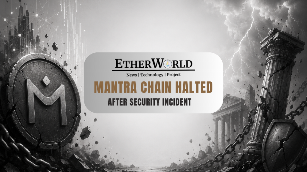 MANTRA Chain Halted After Security Incident