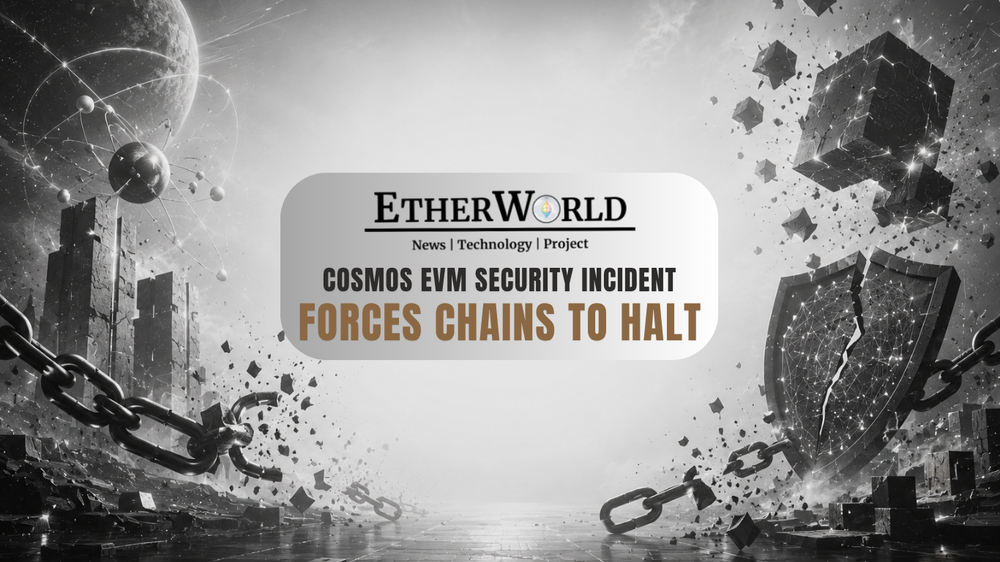 Cosmos EVM Security Incident Forces Chains to Halt