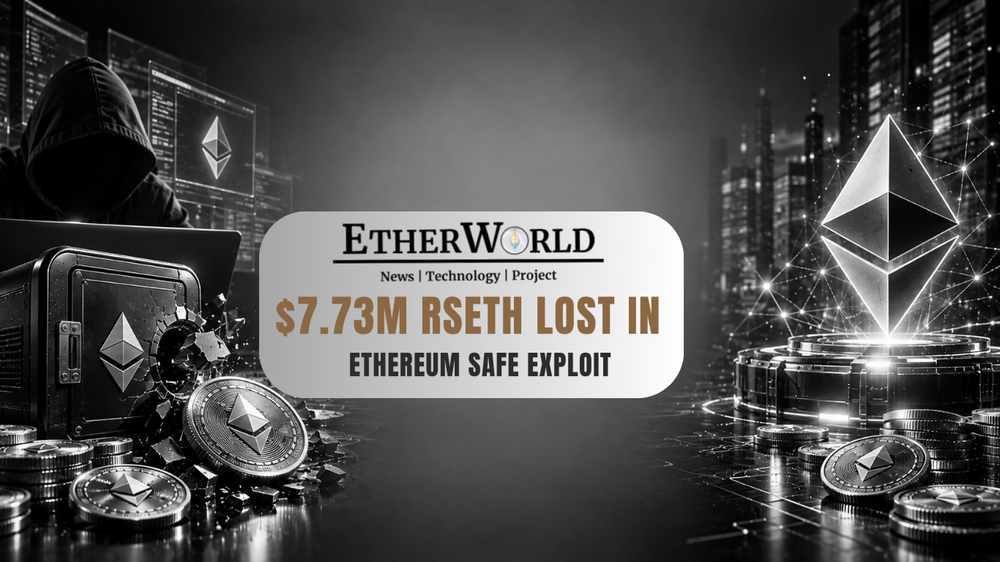 $7.73M rsETH Lost in Ethereum Safe Exploit