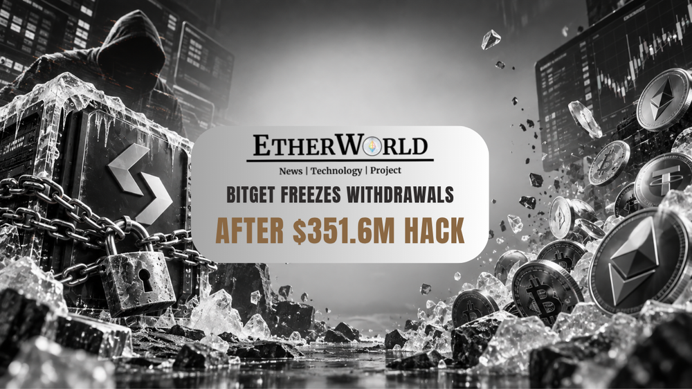 Bitget Freezes Withdrawals After $351.6M Hack