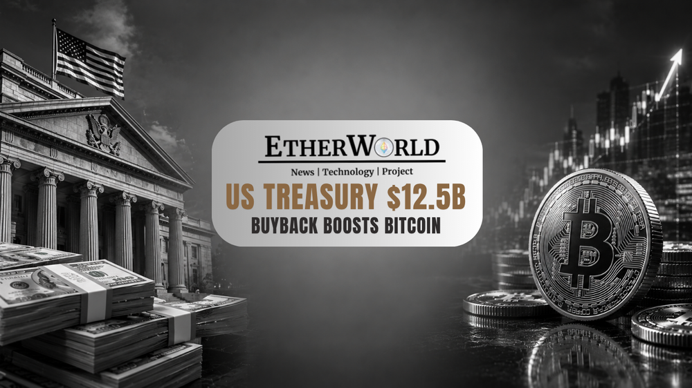 US Treasury $12.5B Buyback Boosts Bitcoin