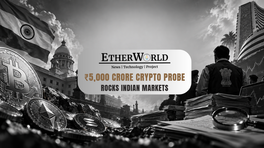 ₹5,000 Crore Crypto Probe Rocks Indian Markets