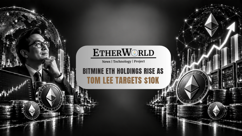 BitMine ETH Holdings Rise as Tom Lee Targets $10K