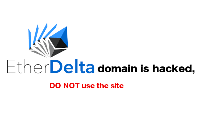EtherDelta domain is hacked, Do Not use the site