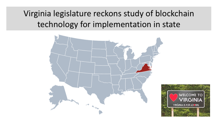 Virginia legislature reckons study of blockchain technology for implementation in state