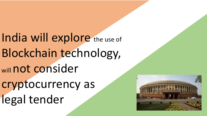 India will explore the use of Blockchain technology, will not consider cryptocurrency as legal tender