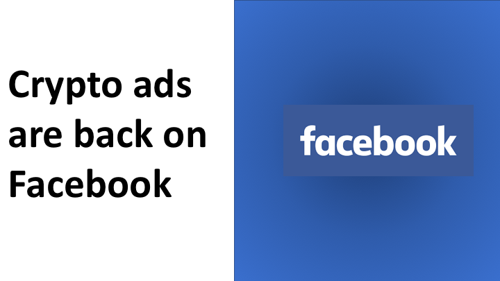 Crypto ads are back on Facebook