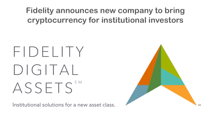 Fidelity announces new company to bring cryptocurrency for institutional investors