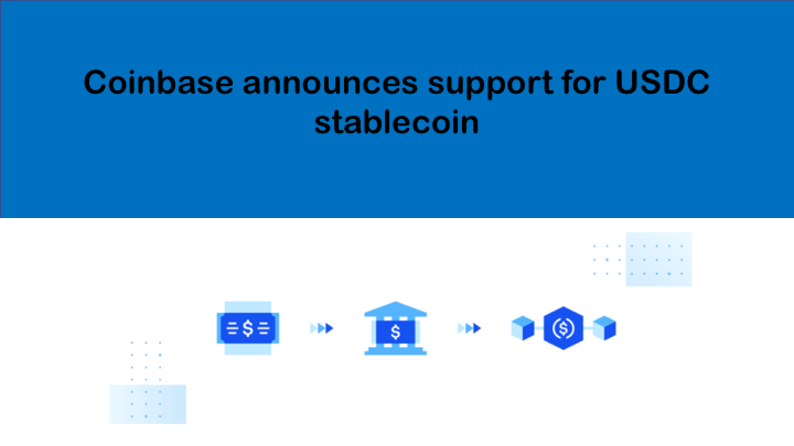 Coinbase announces support for USDC stablecoin