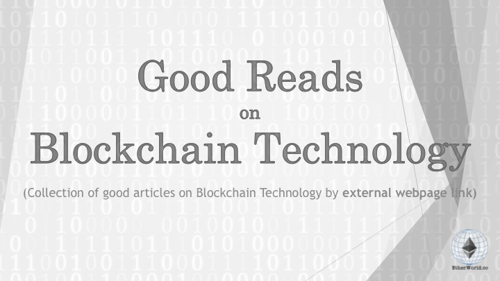 Links of Good Reads on Blockchain
