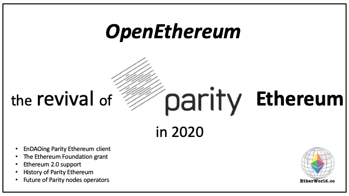 OpenEthereum - the revival of Parity Ethereum in 2020