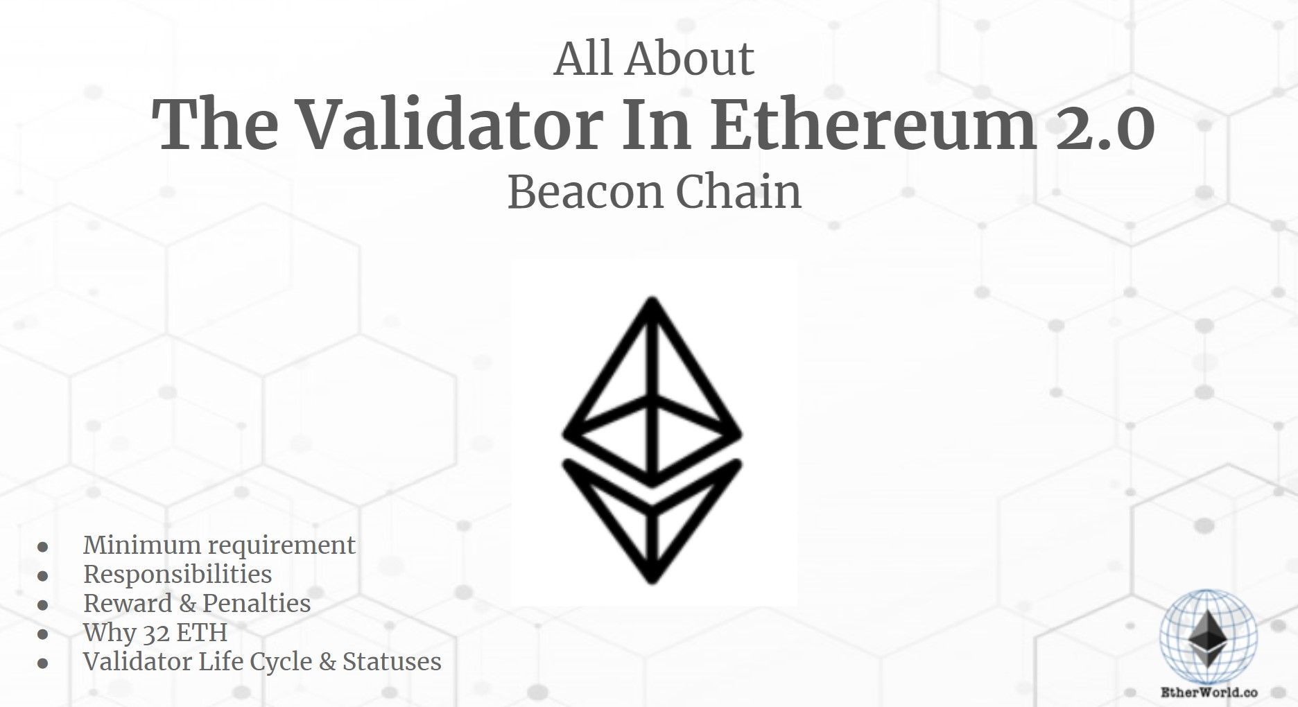 All About The Validator In Ethereum 2.0 Beacon Chain