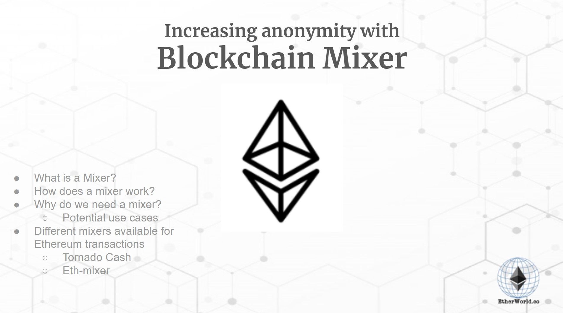 Increasing anonymity with Blockchain Mixer