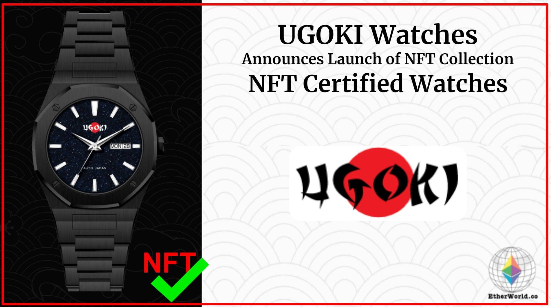 UGOKI Watches Announces Launch of NFT Collection