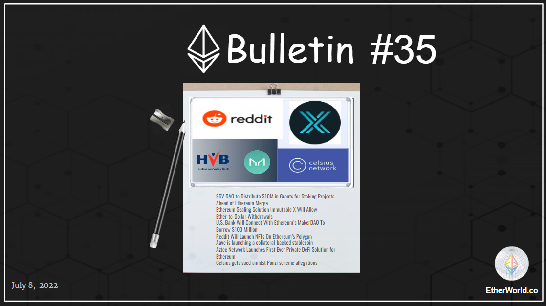 Ethereum Bulletin #35