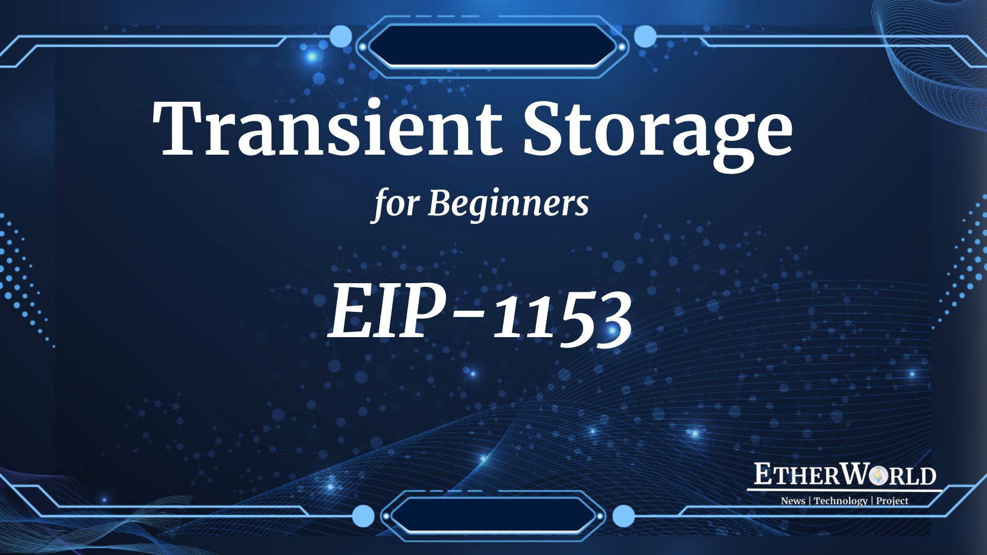 Transient Storage for Beginners