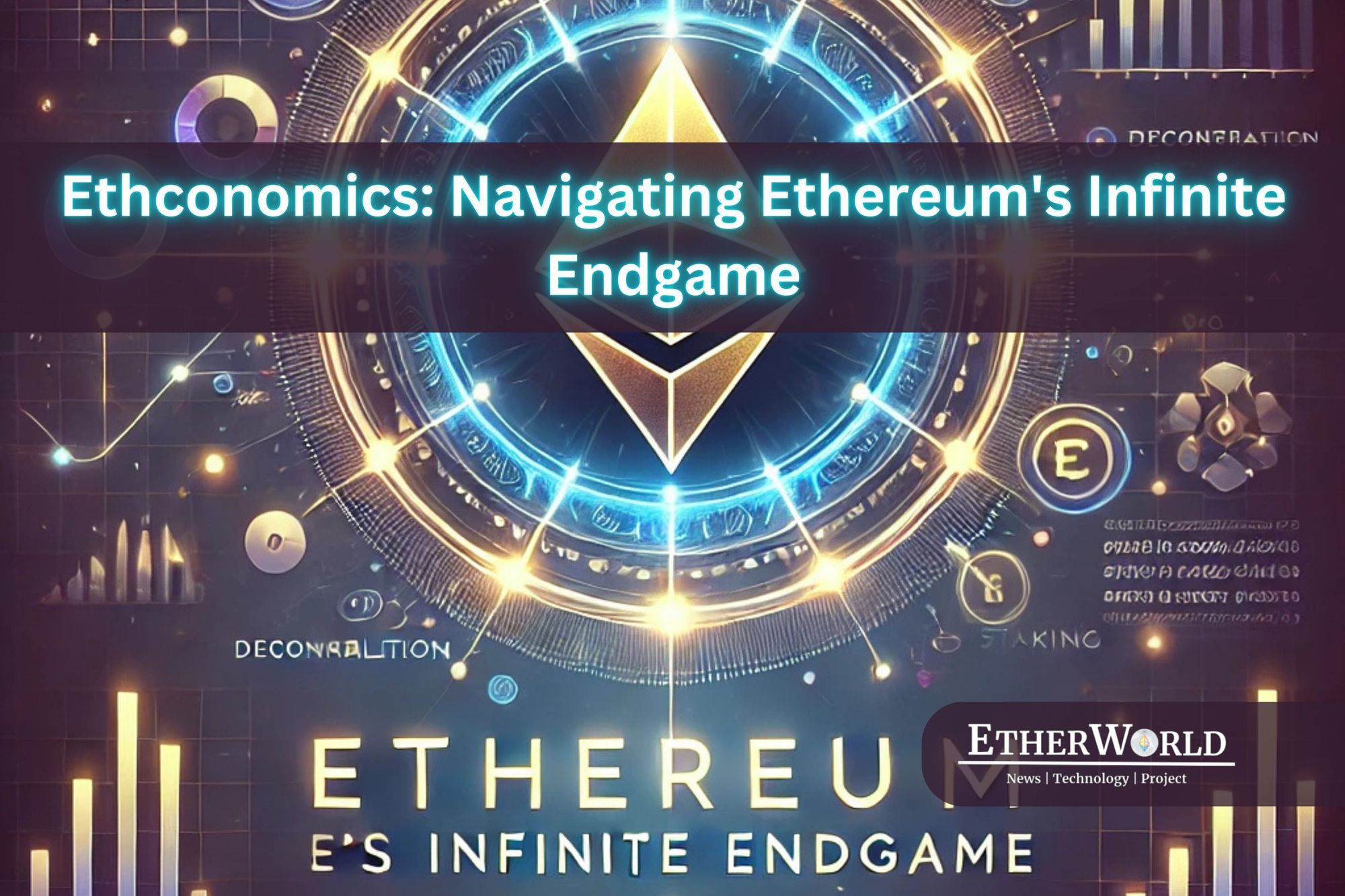 Ethereum's Infinite Endgame: Balancing Issuance, Staking, and Decentralization