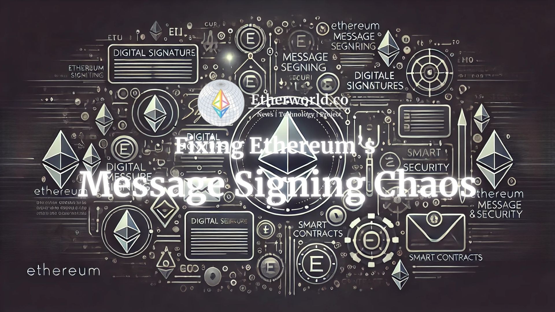 Fixing Ethereum’s Message Signing Chaos