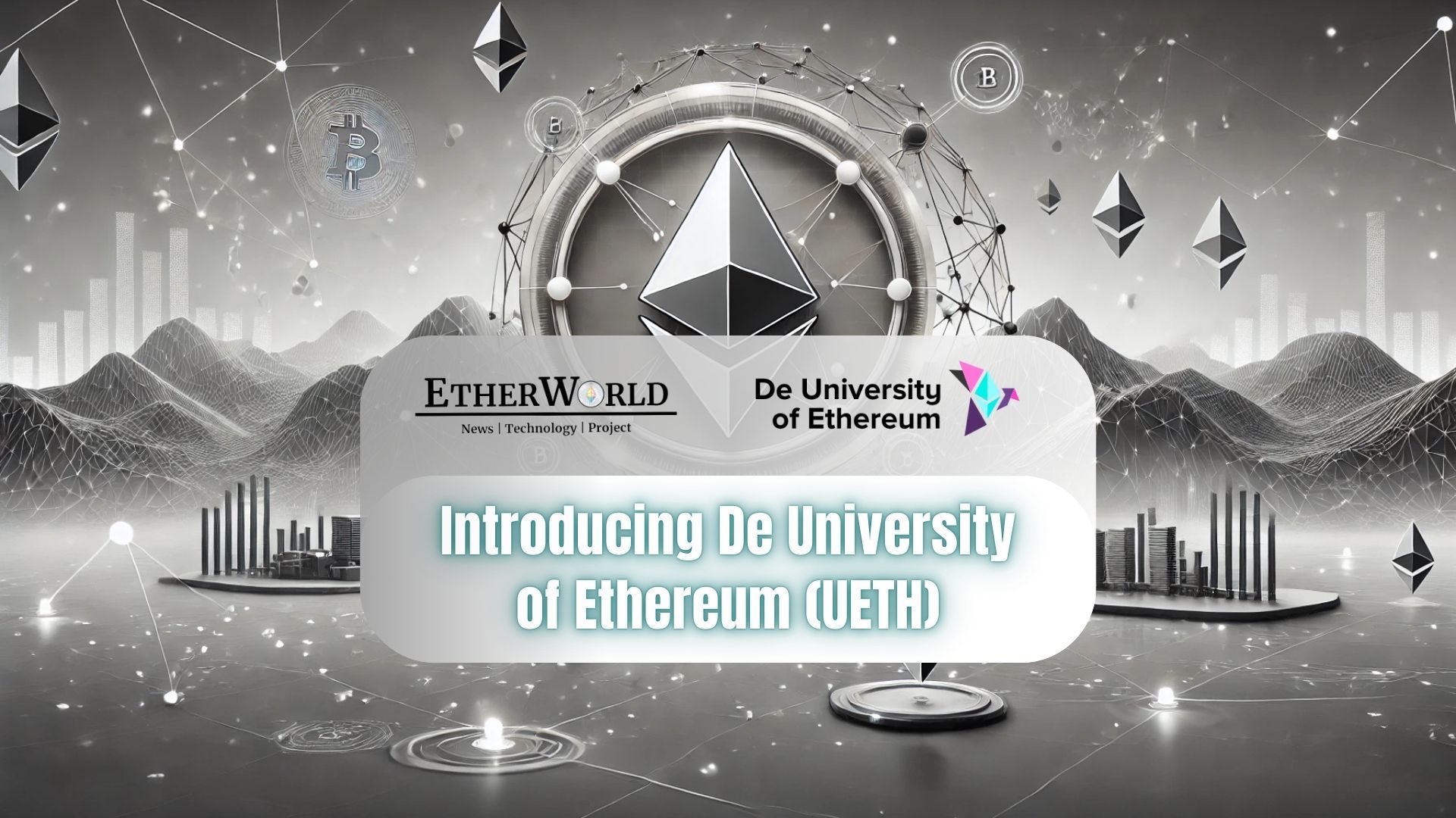 Introducing De University of Ethereum (UETH): A New Era of Blockchain Learning!