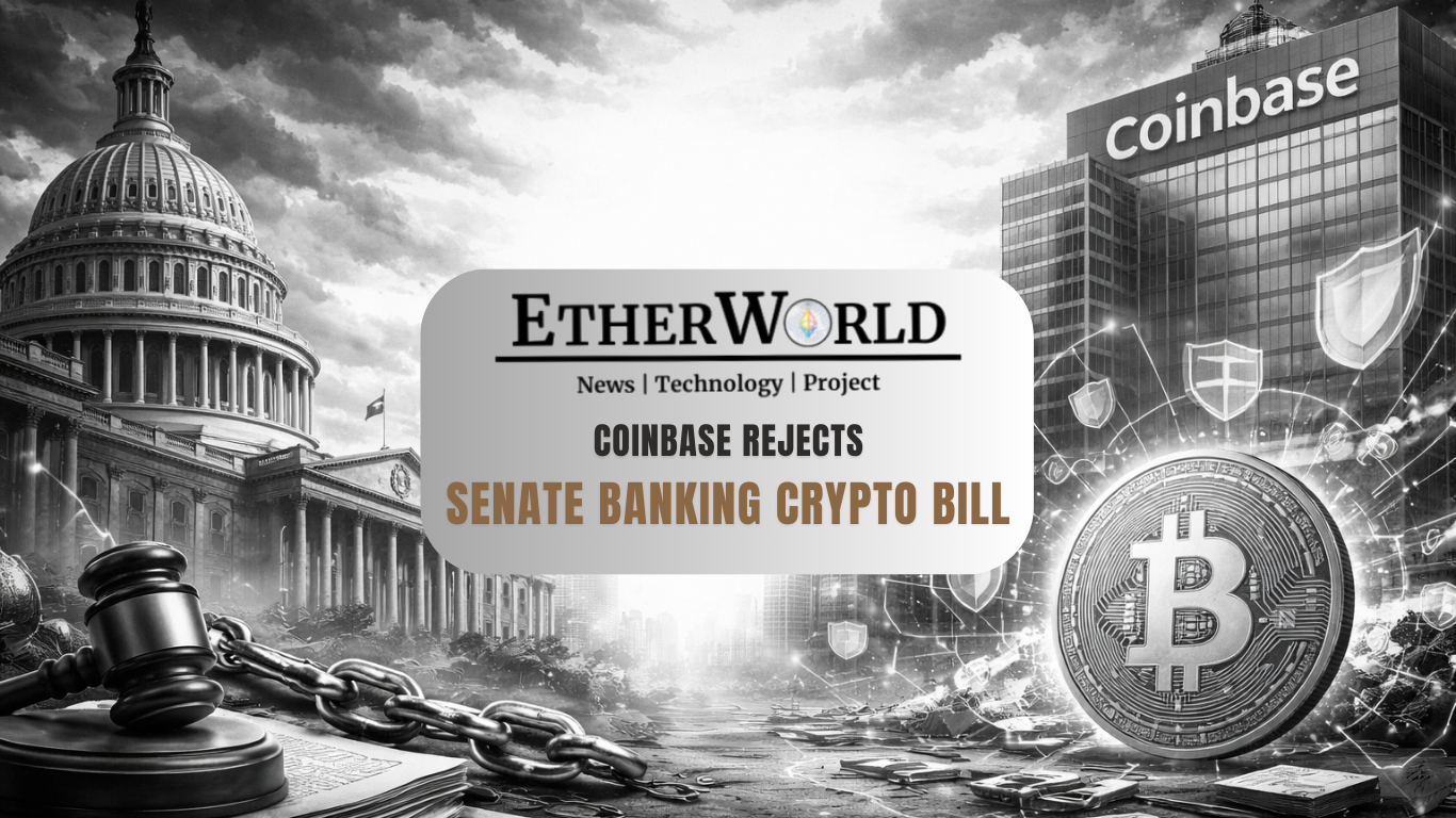 Coinbase Pushes Back on Senate Banking Crypto Bill