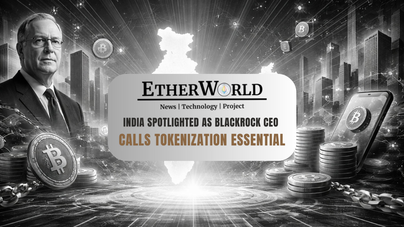 India Spotlighted as BlackRock CEO Larry Fink Calls Tokenization Essential