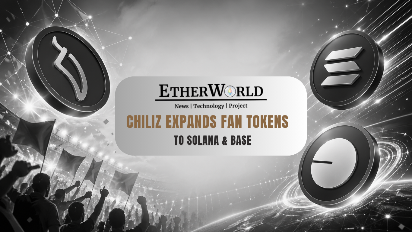 Chiliz Expands Fan Tokens to Solana & Base