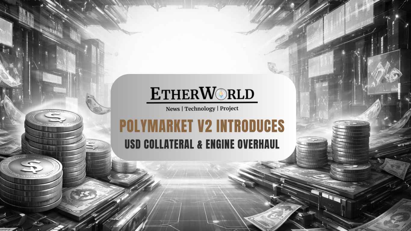 Polymarket V2 Introduces USD Collateral & Engine Overhaul
