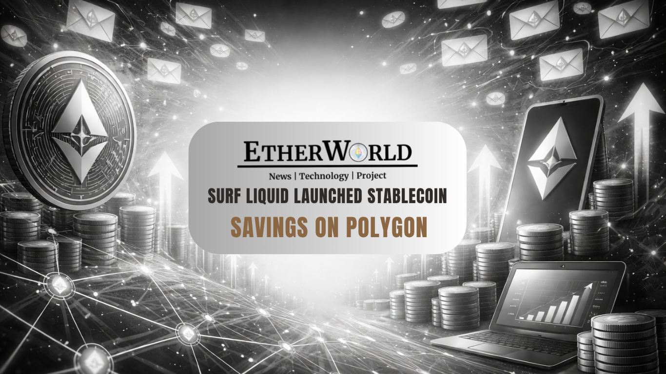 Surf Liquid Launched AI-Powered Stablecoin Savings on Polygon