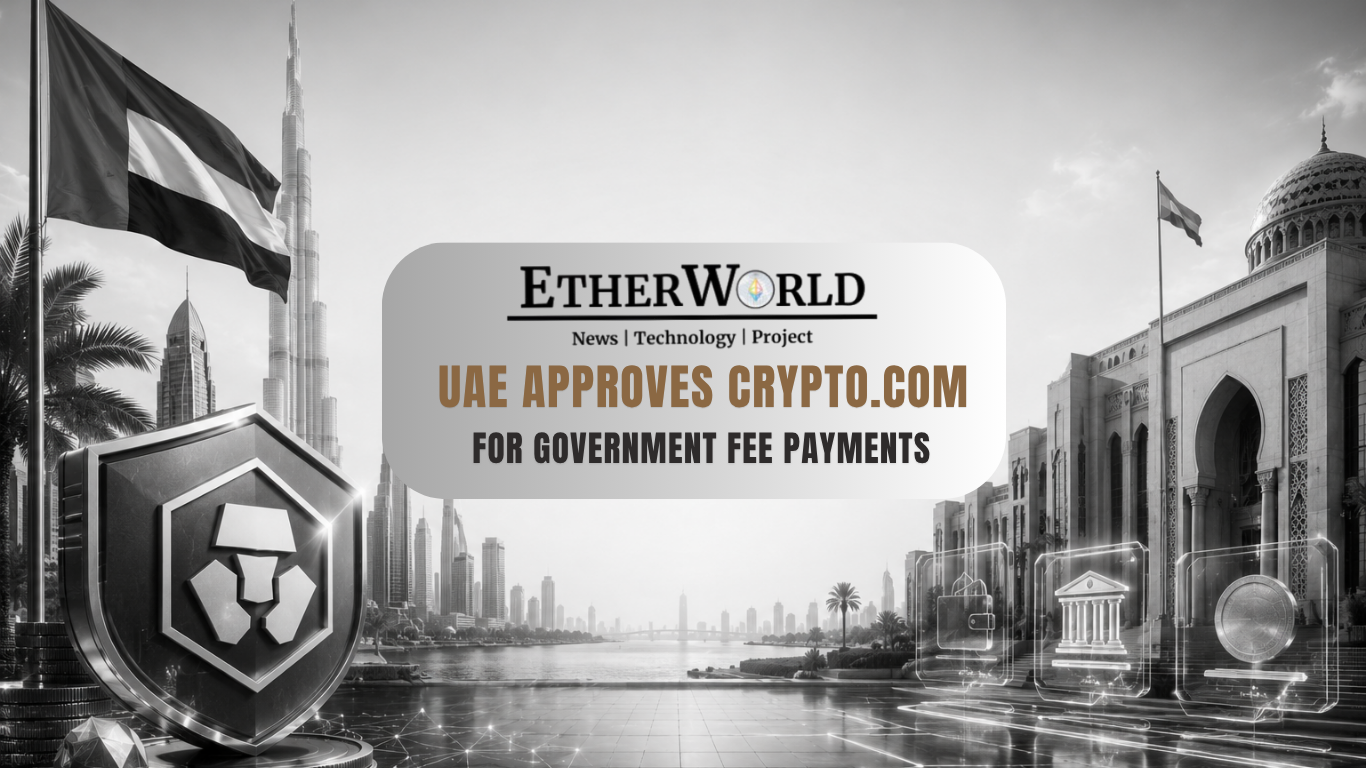 UAE Approves Crypto.com for Government Fee Payments