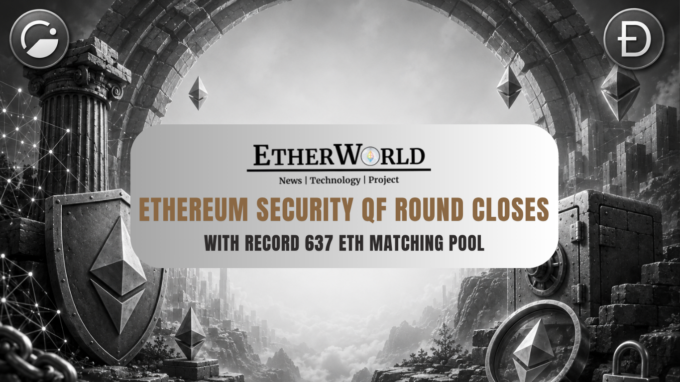 Ethereum Security QF Round Closes With Record 637 ETH Matching Pool