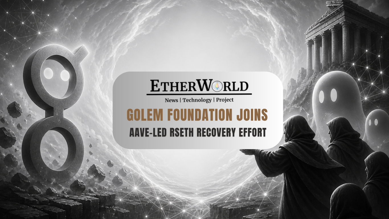 Golem Foundation Joins Aave-Led rsETH Recovery Effort