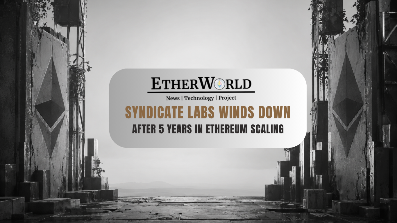 Syndicate Labs Winds Down After 5 Years in Ethereum Scaling