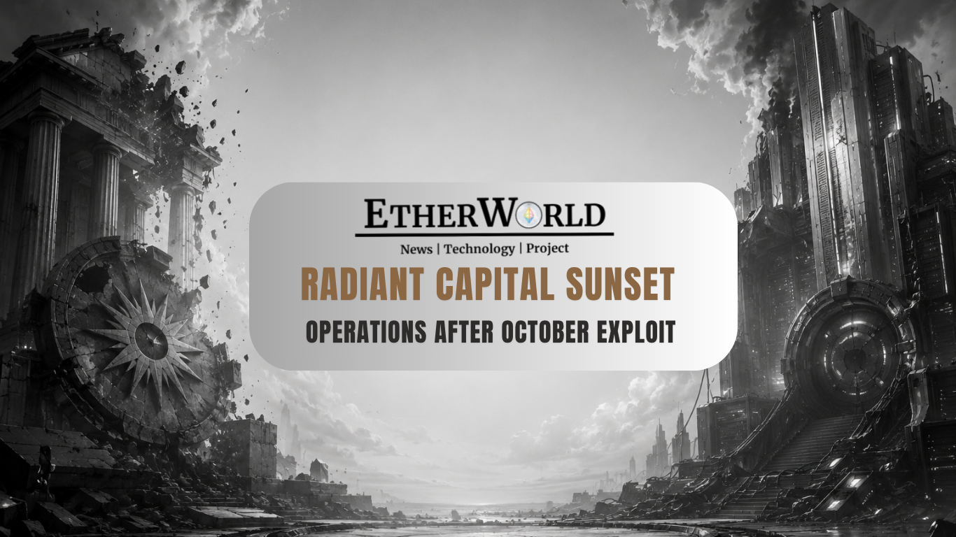 Radiant Capital Sunset Operations After October Exploit
